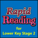 Rapid Reading - Lower Key Stage 2 - Full Version