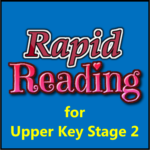 Rapid Reading - Upper Key Stage 2 - Full Version