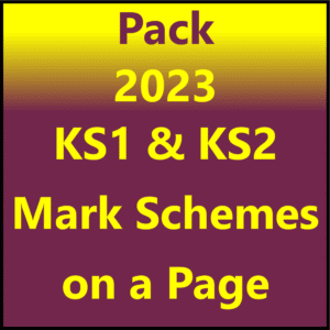2023 KS1 and KS2 SATs Mark Schemes On a Page
